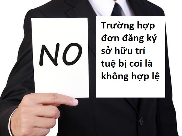 Trường hợp đơn đăng ký sở hữu trí tuệ bị coi là không hợp lệ