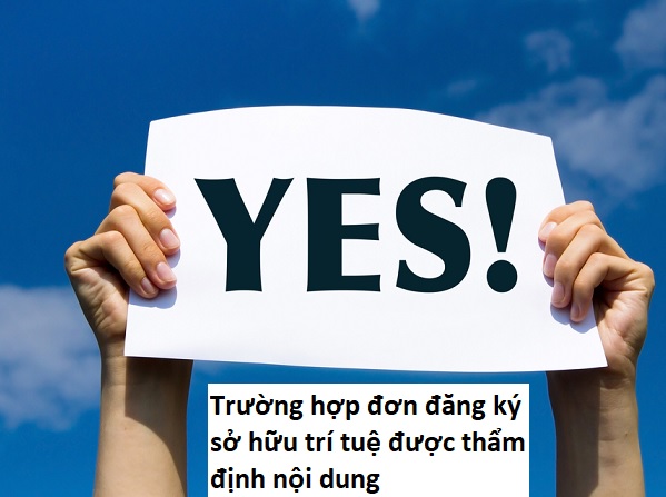 Trường hợp đơn đăng ký sở hữu trí tuệ được thẩm định nội dung